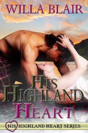 [His Highland Heart 01] • His Highland Heart